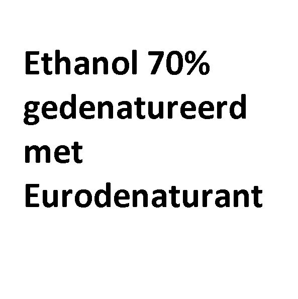 Ethanol 70% + Eurodenaturant